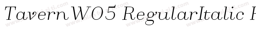 TavernW05 RegularItalic Regular字体转换